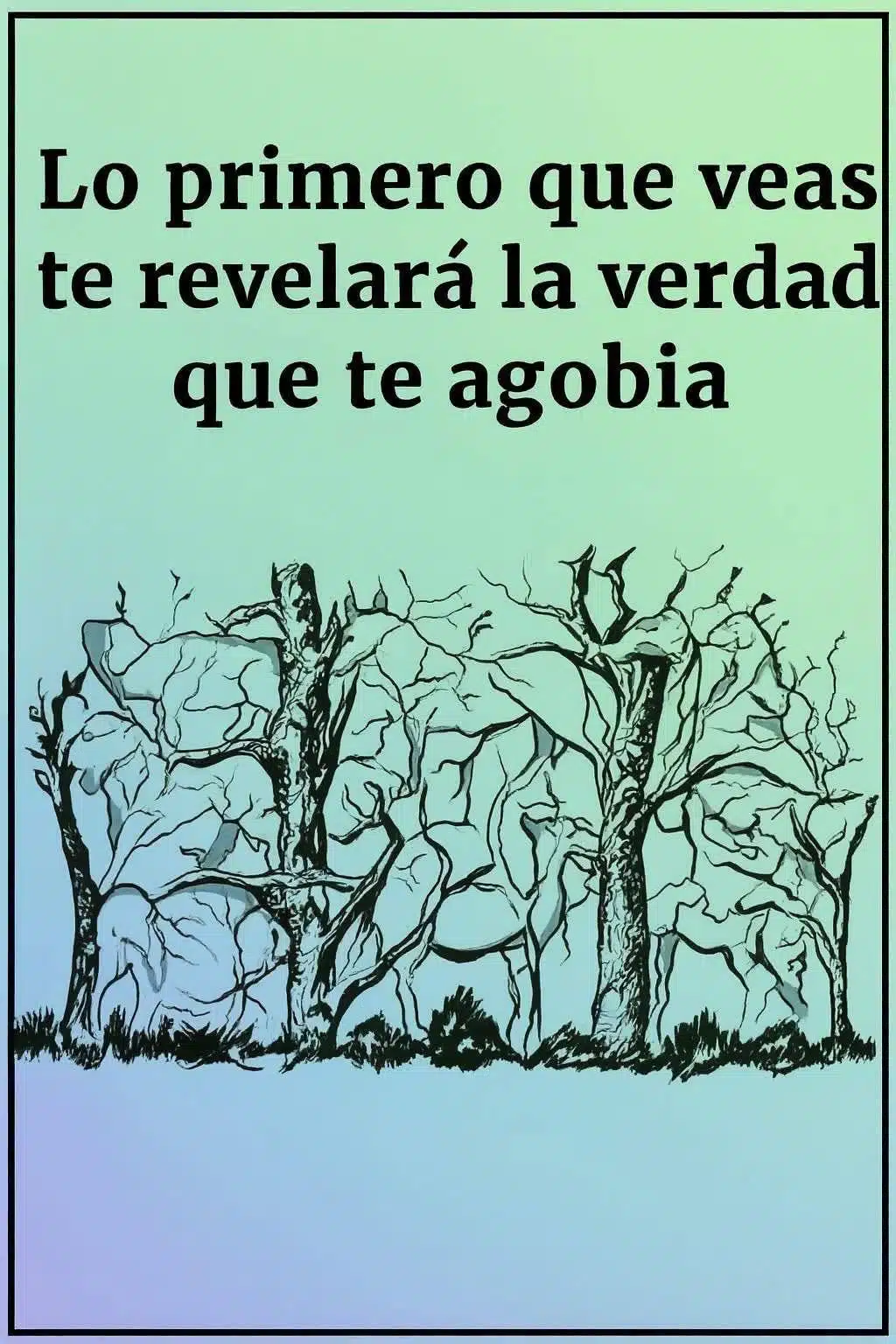 Lo Primero Que Veas Revelará tu Verdad Interior Oculta