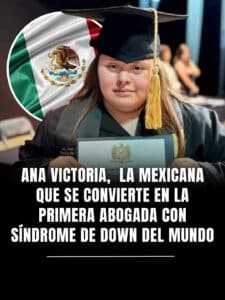 Ana Victoria se convierte en la primera abogada con síndrome de Down del mundo, esta es su historia
